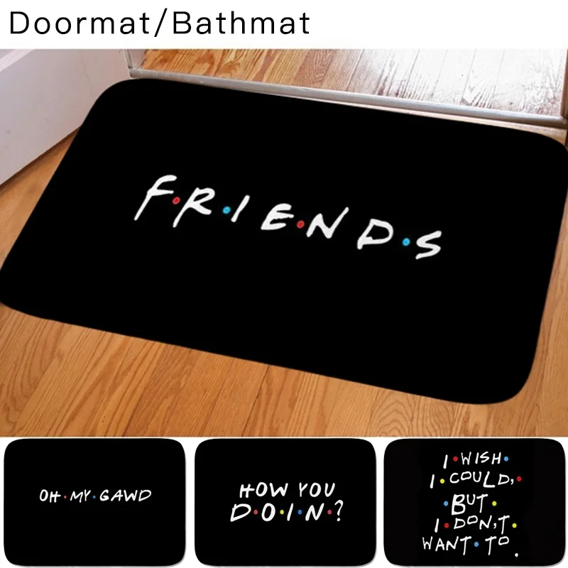 Classic Friends TV Show Funny Quotes Printed Doormat Baby Bedroom Carpet for  Kitchen Door Decorative None-slip 