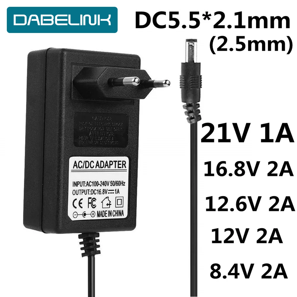 AC DC Liion Battery electrical tools Charger 16.8V 21V 8.4V 12.6 12V Charger  DC 5.5*2.1MM 18650 Charger IP camera CCTV Charger