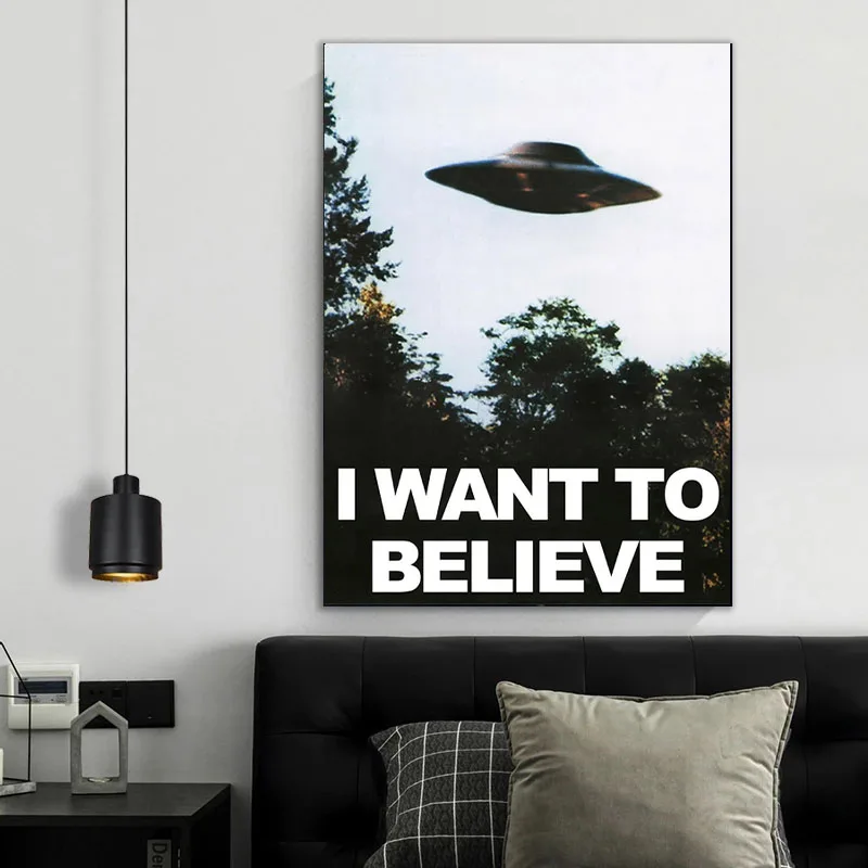 I WANT TO BELIEVE UFO TV Series Canvas Painting Wall Art Nordic Posters and Prints Wall Pictures for Living Room Decoration