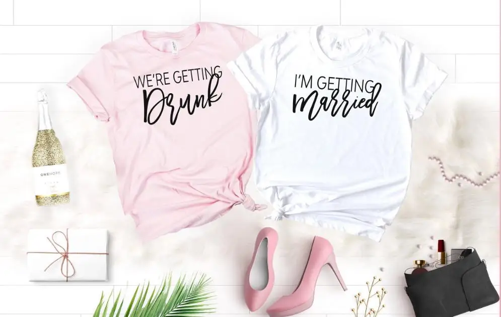 We're Getting Drunk Married T-shirt Bride Bridesmaid Lover T Shirt Bridal Party Women Team Top Wedding tops