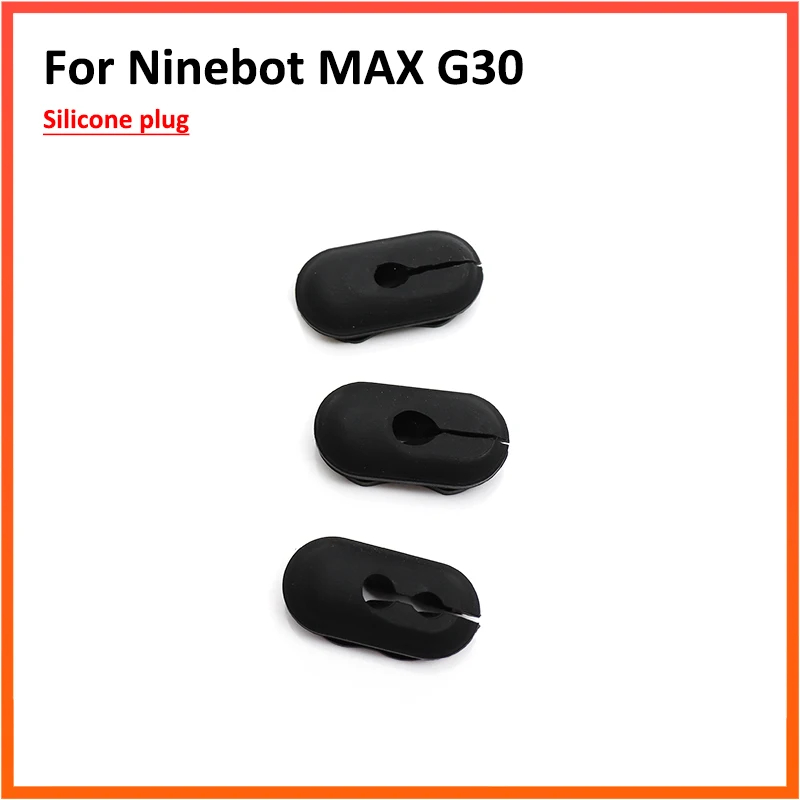 Silicone Plug For Ninebot MAX G30 G30D Electric Scooter Waterproof Cover Case Dust Plug Rubber Accessories