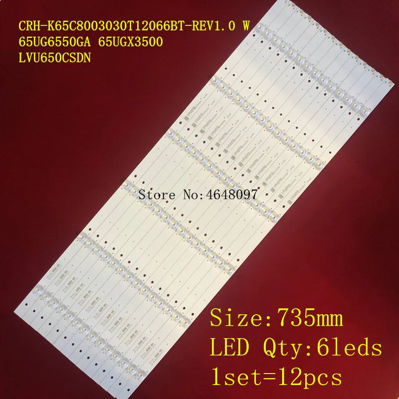 

100% New 12pcs/Kit LED strips for HAIER 65 TV 65UG6550GA 65UGX3500 LVU650CSDN CRH-K65C8003030T12066BT-REV1.0 W