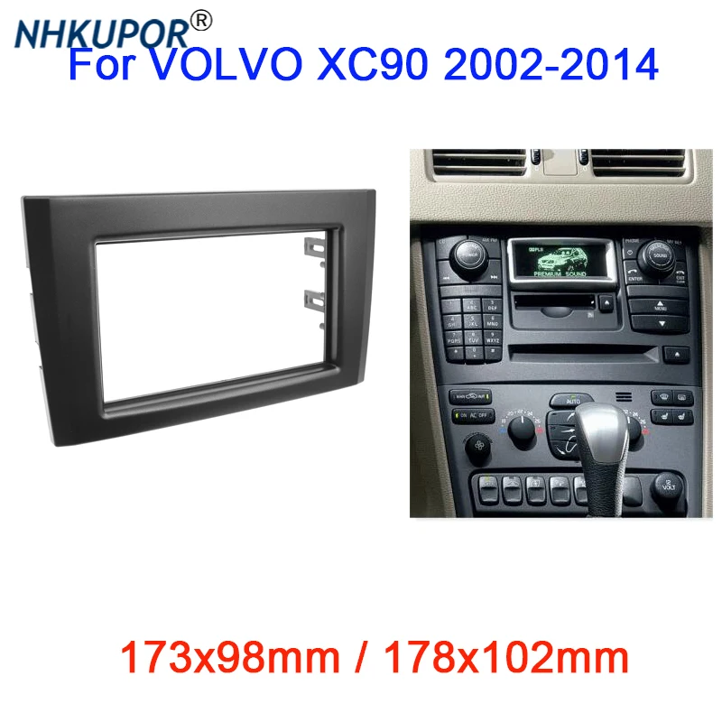 

Car Radio Fascia For Volvo XC90 2002+ Auto Stereo Install Dash Panel Frame Kit Face Bezel Faceplate