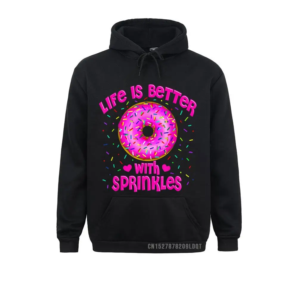 

Men/Women's Hip Hop Hoodies Labor Day Sweatshirts Design Long Sleeve Life Is Better With Sprinkles Pink Donut Sweets Lover Hoods