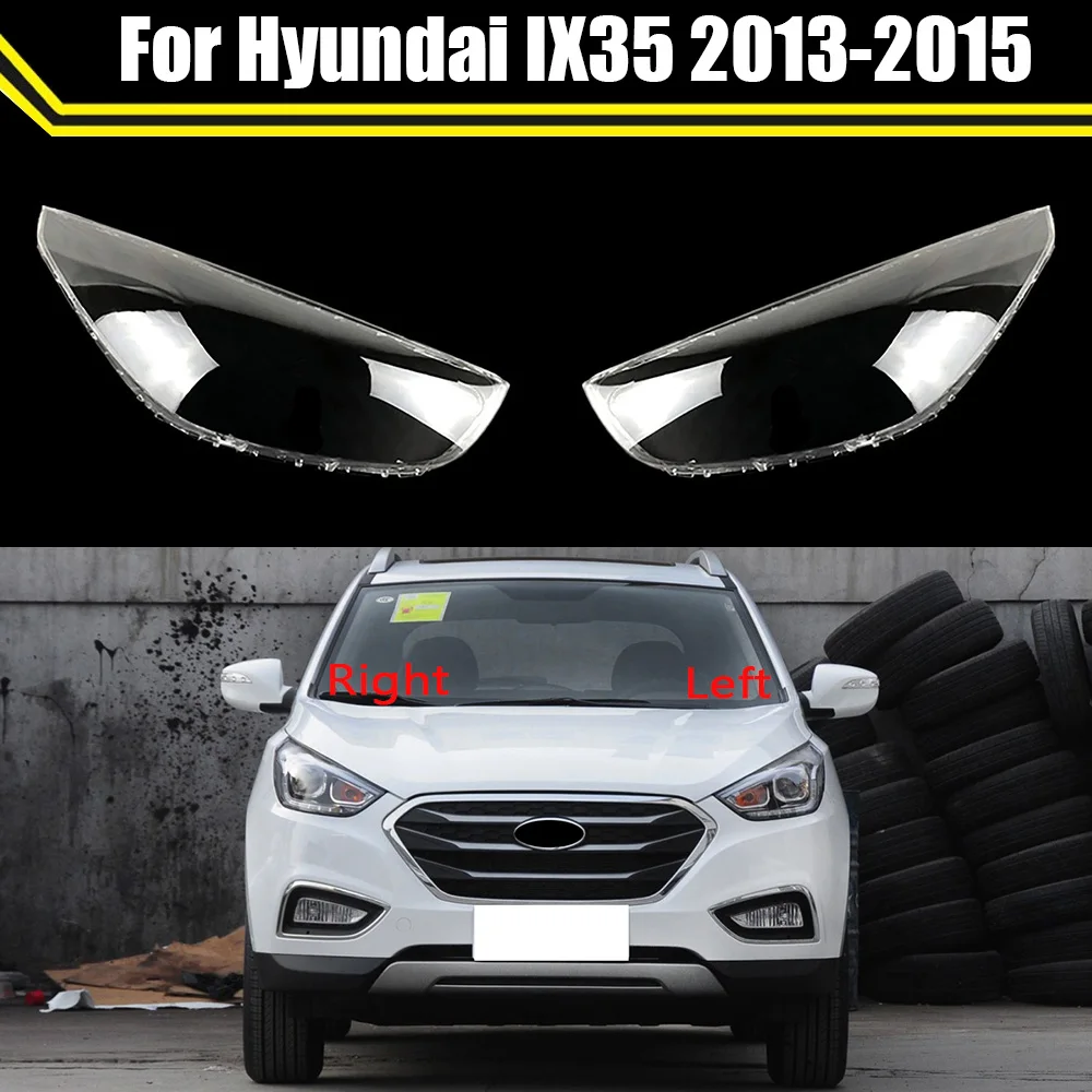 Auto Light Case Headlamp For Hyundai IX35 2013 2014 2015 Headlight Cover Car Replacement Front Auto Shell Transparent Lampshade