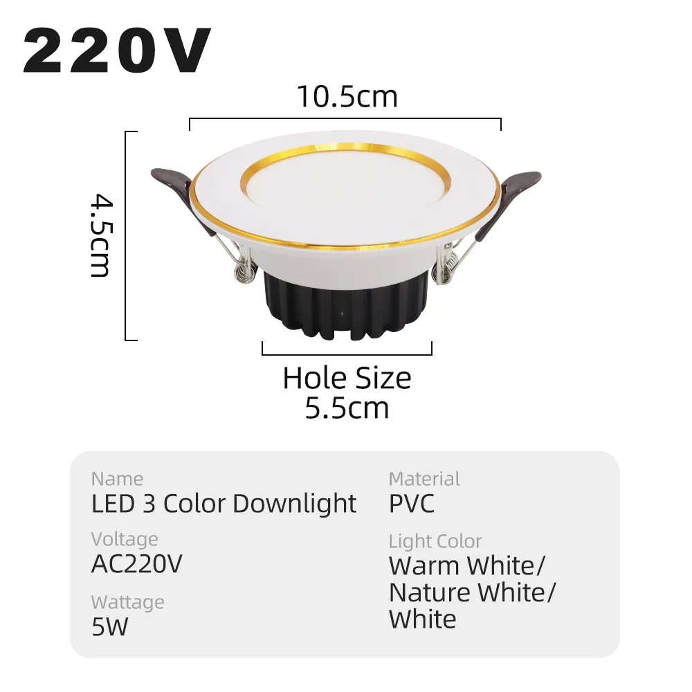 AC220V 5W 3 Colors Changeable LED Downlight Light Color Switch LED Spotlight Recessed Warm White Nature White LED Ceiling Light