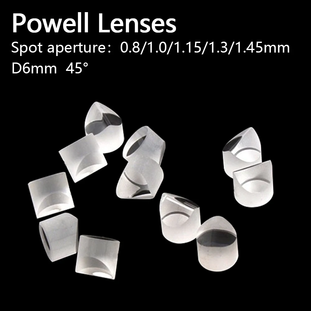 Powell Lenses Laser lens D6x6mm Incident angle 45° Spot aperture 0.8/1.0/1.15/1.3/1.45mm measure 3D scanning location optics