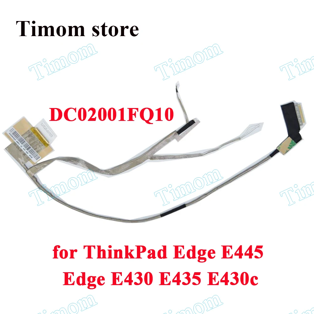 

DC02001FR10 DC02001FQ10 04W4166 LED LVDS Display Ribbon Cable for ThinkPad E430 E430C E435 E530 E530C E535 Video screen Flex