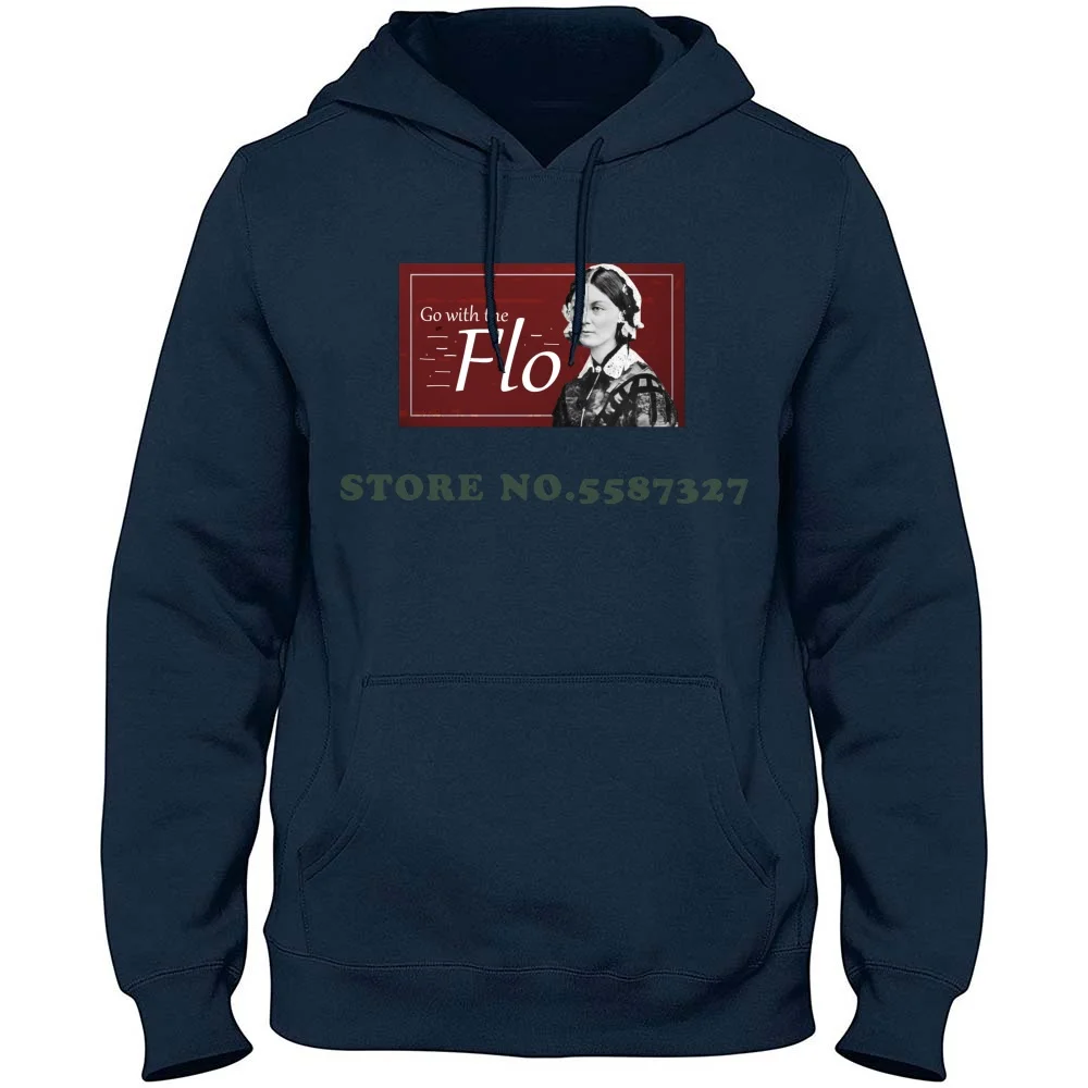 Go With The Flo Florence Nightingale 100% Pure Cotton Hoodie T-Shirt Nurse Florence Nightingale Medicine Doctor Go With The