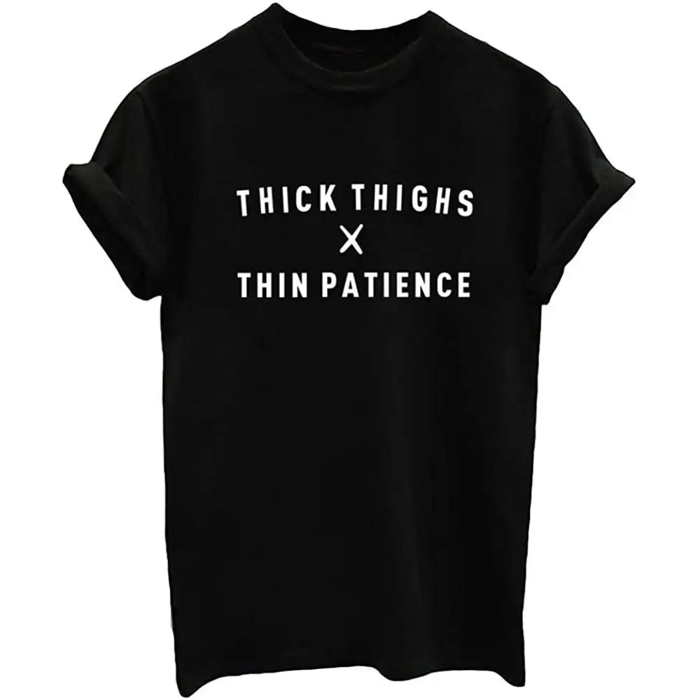 Women Thick Thighs Thin Patience Pink Funny T-shirt Girl Cute Juniors Tops Teen Girl Tee Funny 90s T Shirt,Drop Shipping