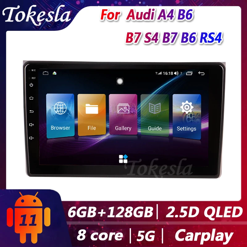 

Tokesla Android 11 Car Radio Audio DVD Intelligent System Central Multimedia player Screen GPS MP5 For Audi A4 B6 B7 S4 B7 B6