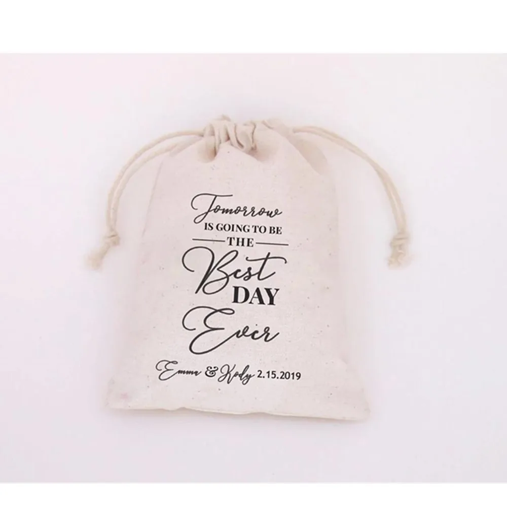 Personalized Tomorrow Is Going To Be The Best Day bags Ever Wedding Favor Treat kit Bags   cutom  Cotton muslin drawstring Bags