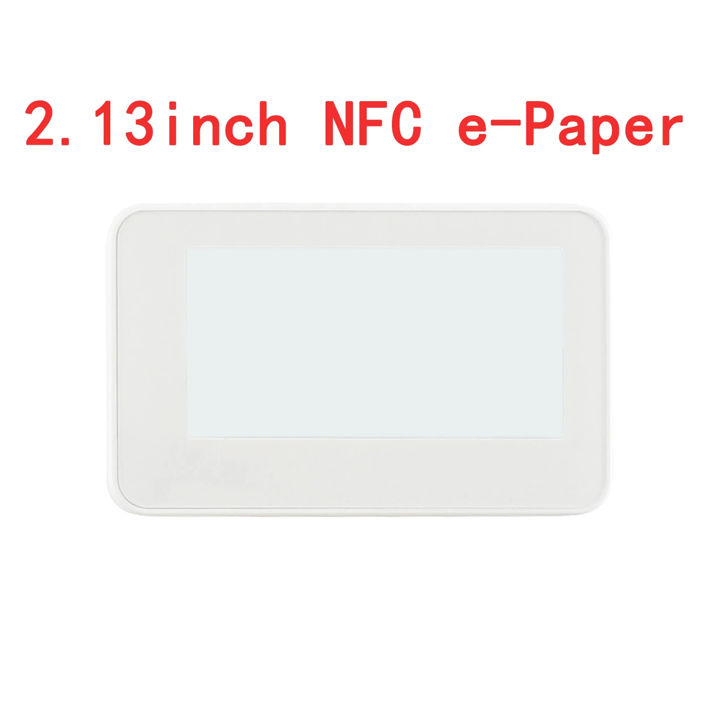 2.13 inch Wireless NFC-Powered EPaper Eink E Paper E-ink Display Screen Module for Mobile Phone IOS Android APP，No Battery