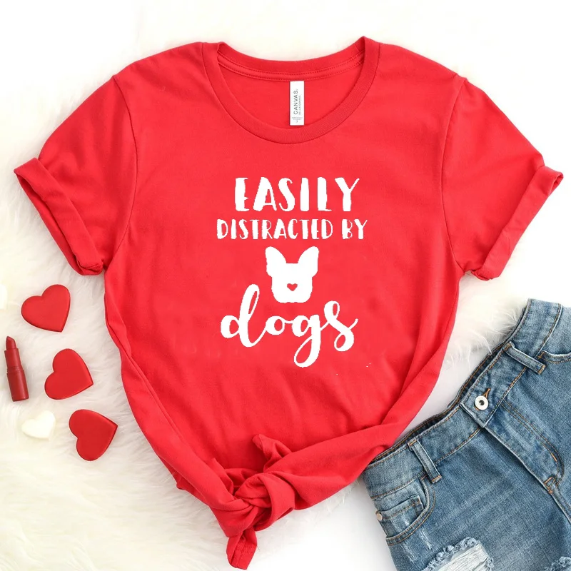 Easily Distracted By Dogs Mama Mom Shirt Fashion Cotton Women Tshirt Funny Graphic O Neck Mother Clothing Short Sleeve Top Tees