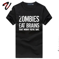 Zombies Eat Brains so You're Safe Sayings Text Letter Print Tshirts Day of the Dead The Walking Dead Black T Shirt Men Cotton