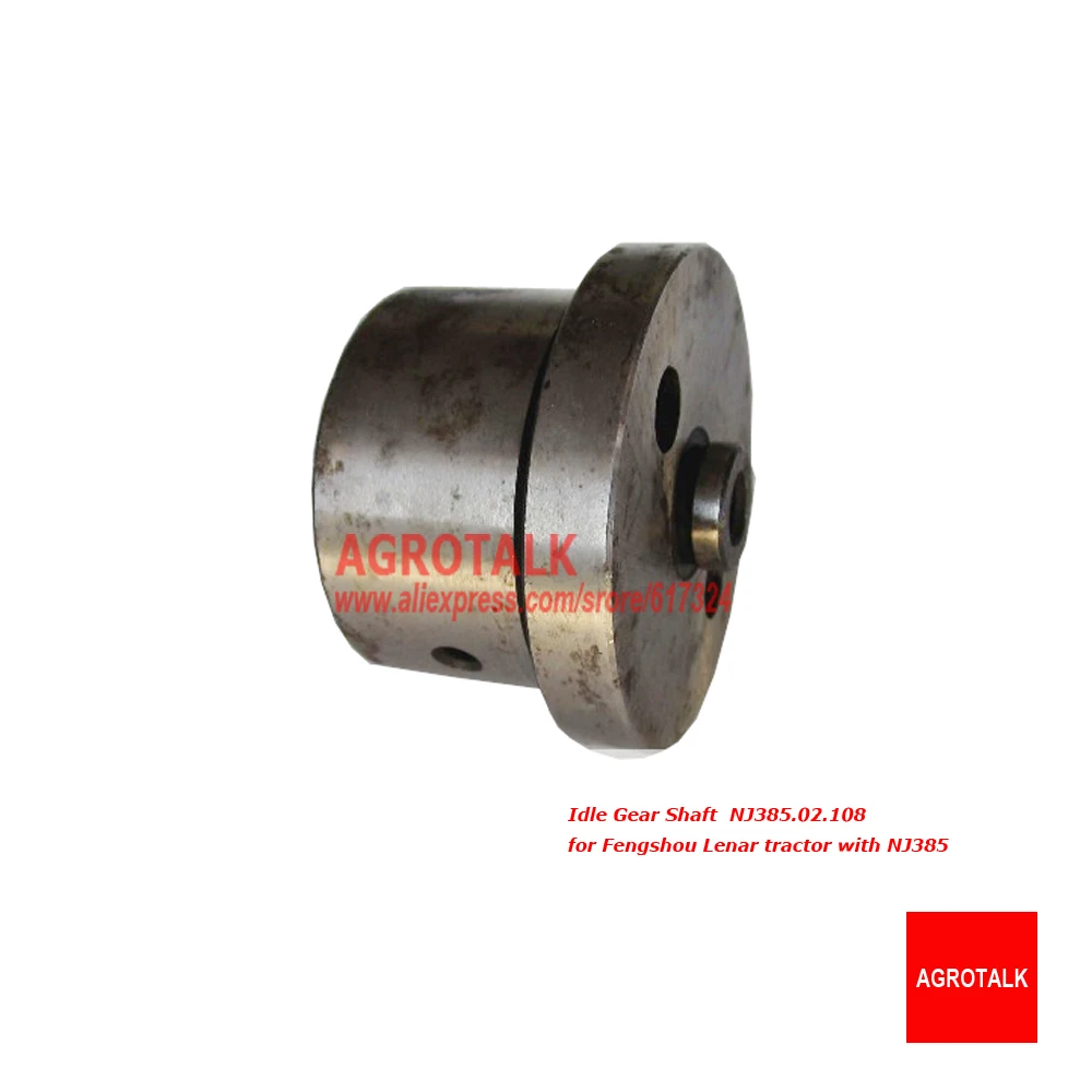 Arbre d'engrenage de ralenti pour tracteur Fengshou Lear LE254 avec moteur NJ385, référence: NJ385.02.108