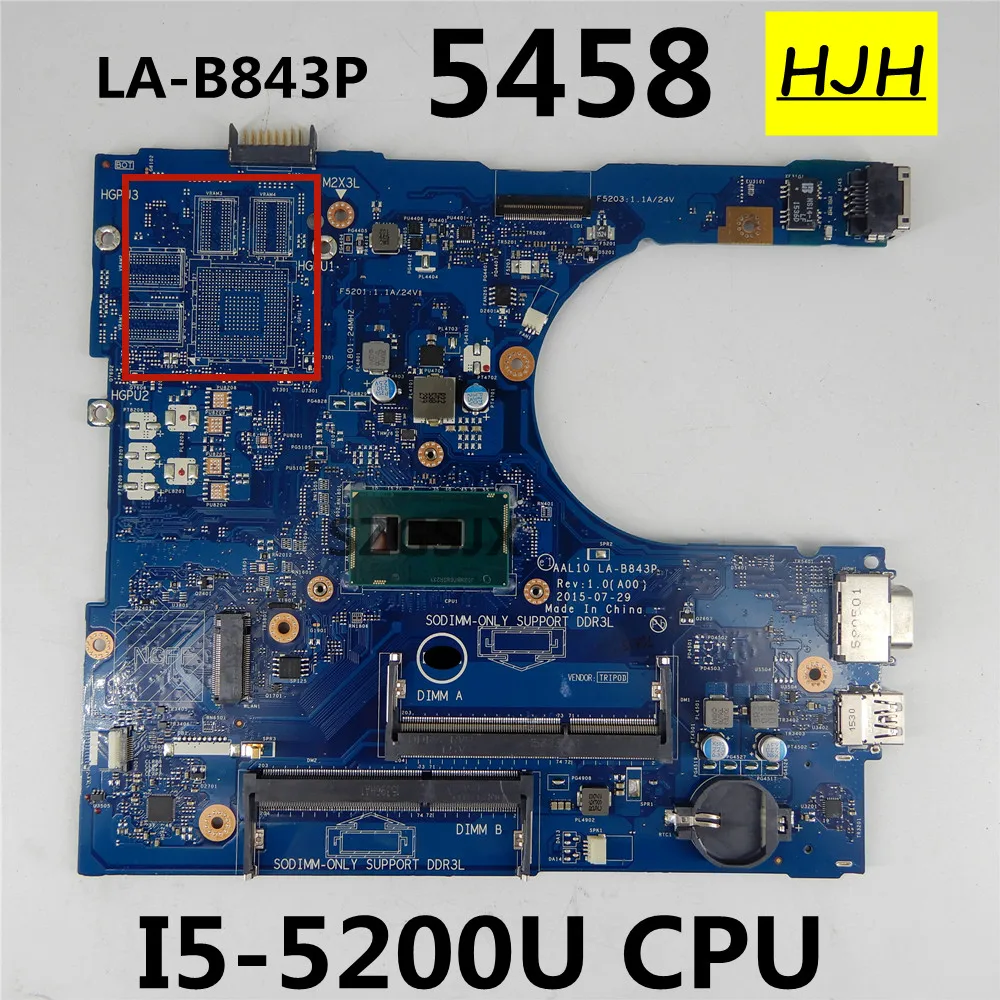 FOR DELL Latitude 5458 Laptop Motherboard LA-B843P  CPU SR23Y   I5-5200U  CN-07CV2G / CN 0FRV68 100%  Tested work