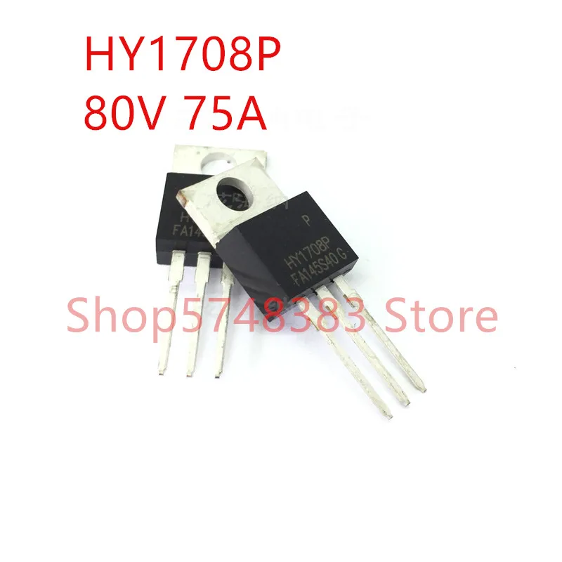 

Новая Оригинальная трубка HY1708P HY1708 75A 80V TO220 MOS 10 шт./лот 100%