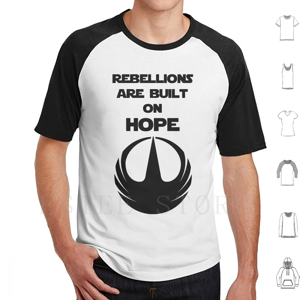 Rebellions Are Built On Hope ( Black ) T Shirt Cotton Men DIY Print Rogue One Rebellions Jedi Starships Vader Hope Wars Star