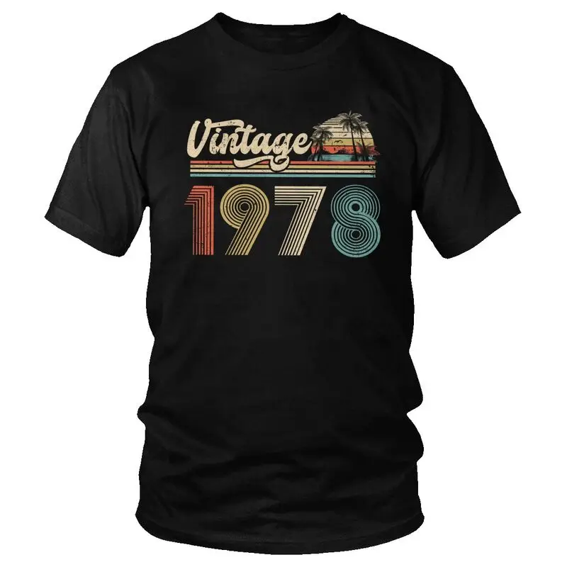 Tvoe Classic Vintage 1978 T Shirts Men Short Sleeve Cotton T-shirt 43nd Birthday Gift Tee Harajuku Tshirt Gift