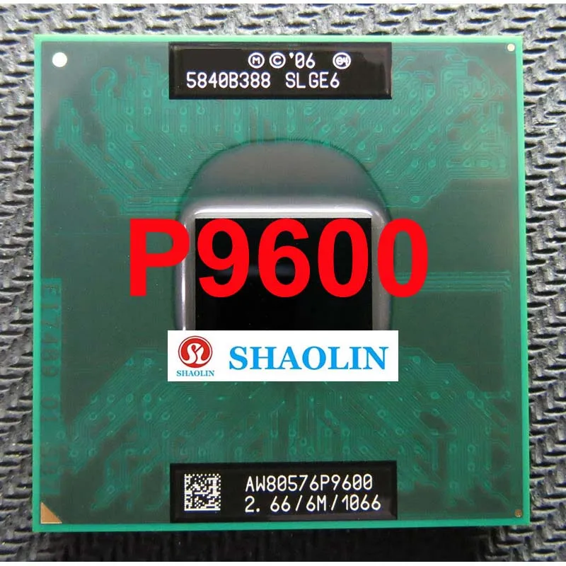 T9600 T9400 T9550 P8800 P8700 P8600 P9600 P9700 P9500 T9800 T9900 Notebook CPU Original SHAOLIN Official Version