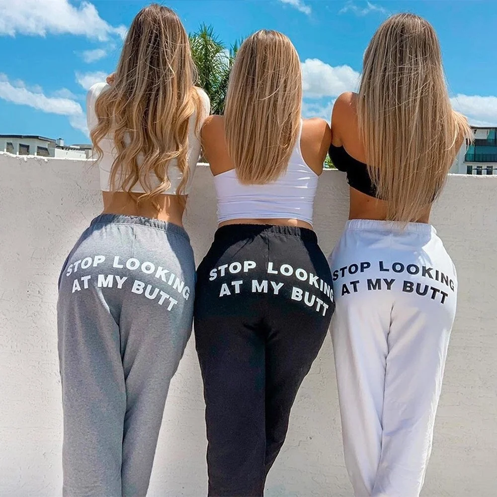 Stop Looking At My Butt Funny Sexy Sweatpants Hipster Jogger Sport Pant Hip Hop Style Streetwear Fleece Trousers