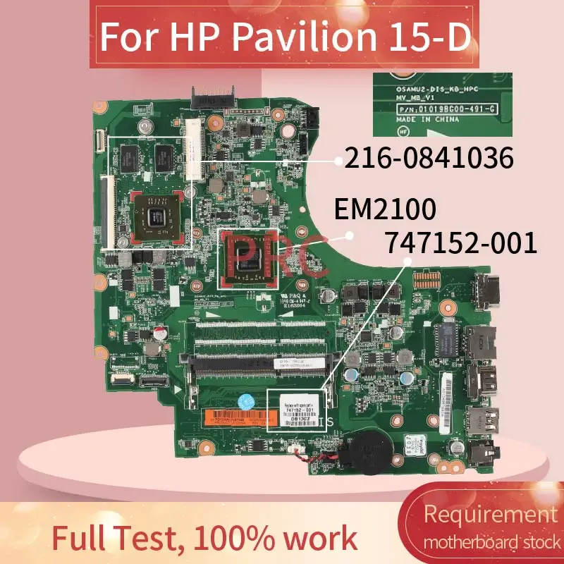 747152-001 747152-501 For HP Pavilion 15-D 255 G2 EM2100 Notebook Mainboard 01019BG00-491-G 216-0841036 DDR3 Laptop motherboard