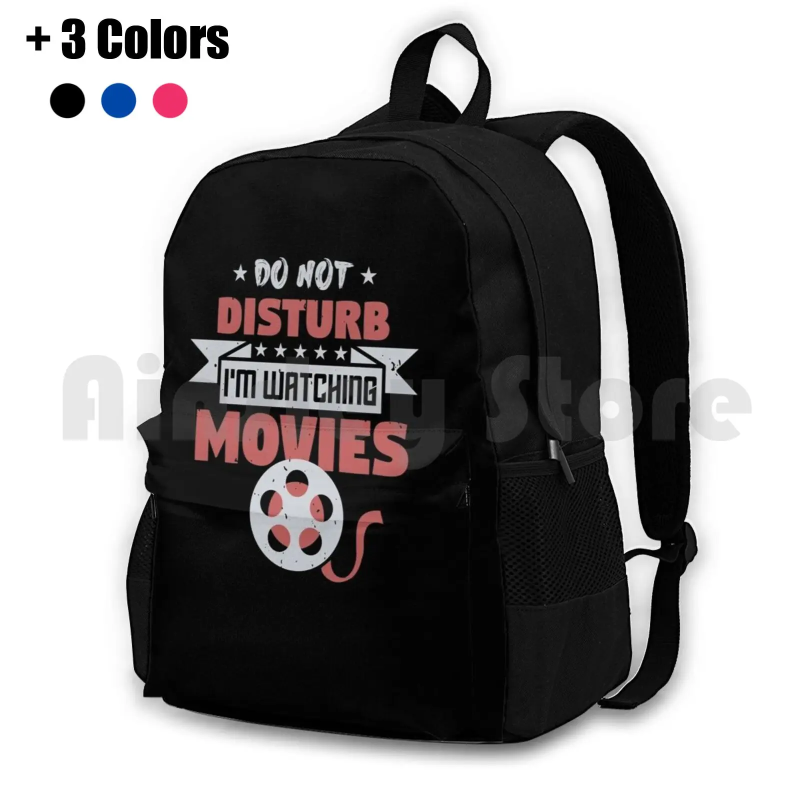 Do Not Disturb Im Watching Movies Outdoor Hiking Backpack Waterproof Camping Travel Do Not Disturb Watching Movies Movie