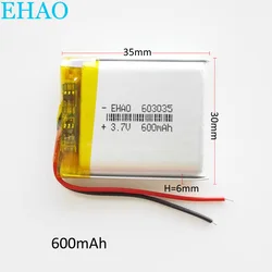 EHAO 603035 3.7V 600mAh Lithium Polymer LiPo Rechargeable Battery For Mp3 PAD DVD E-book Bluetooth Headset Camera GPS