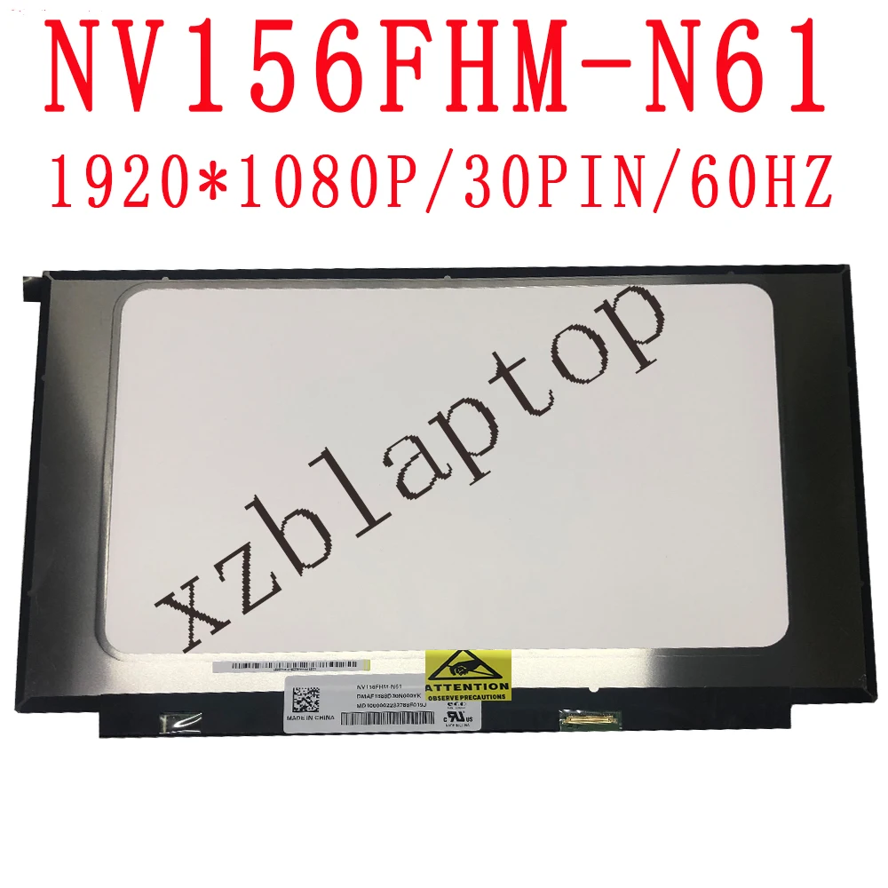 

NV156FHM-N61 V8.0 V8.1 72% NTSC LCD Screen Matrix 15.6" 30Pin FHD 1920X1080 Matte Replacement For Narrow screen frame IPS