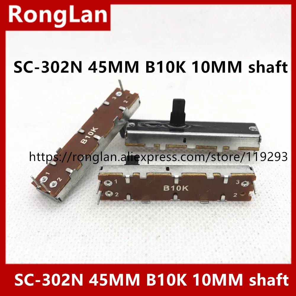 

[BELLA] SC302N SC-302N 45MM 4.5 cm Single Slide Potentiometer B10K Lateral foot 10MM Plastic shaft--10PCS/LOT