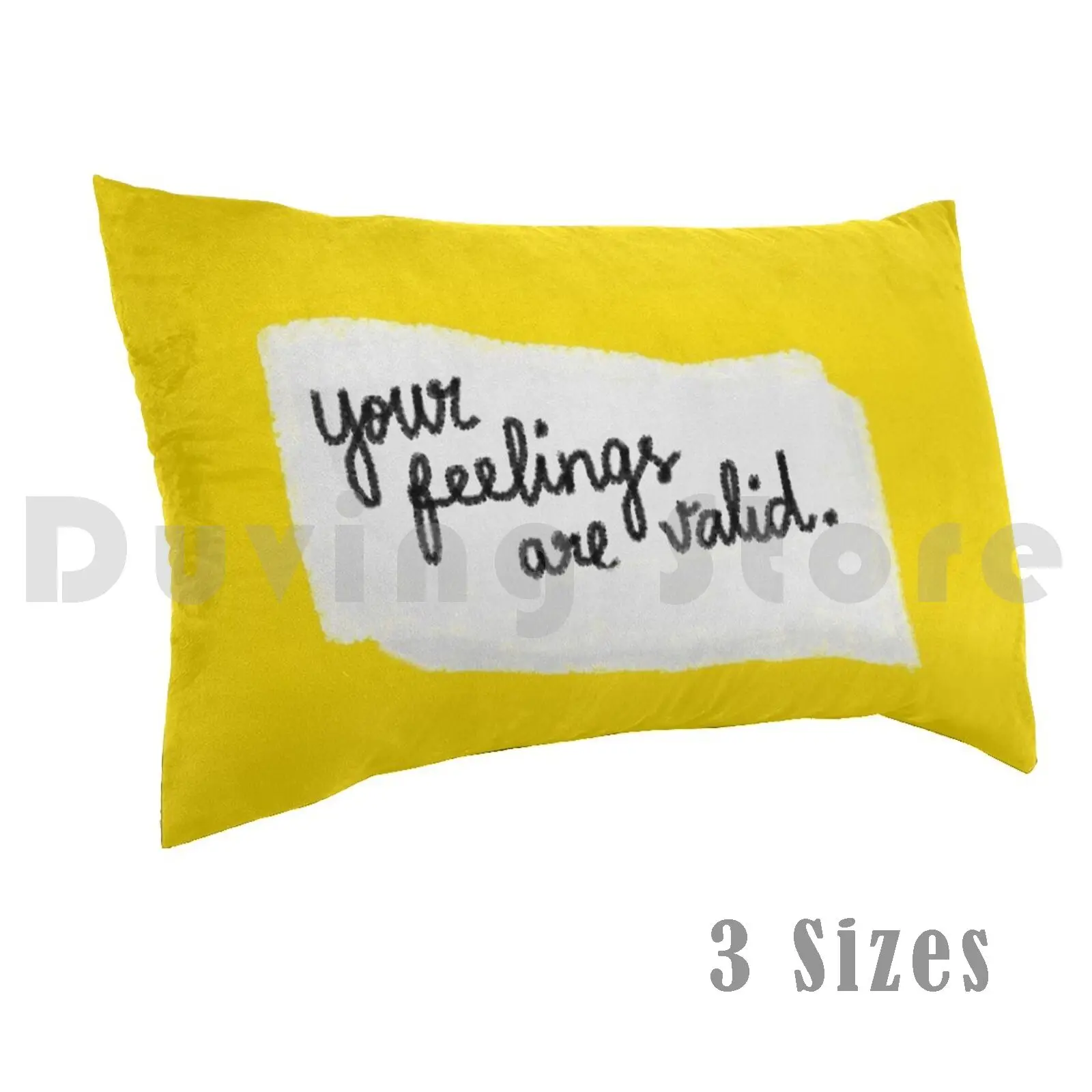 Your Feelings Are Valid-Inspirational Sweet Quote Pillow Case Printed 50x75 Quote Assertive Question