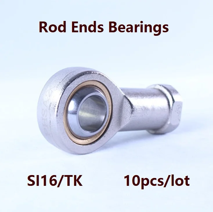 

10pcs/lot Rod End Joint ball Bearing SI16/TK 16mm Internal Thread Metric Female Right /Left Hand Fish Eye