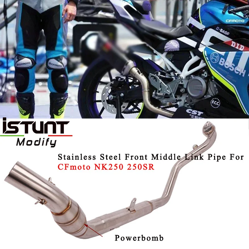 Slip on For CFMoto NK 250 250NK NK250 Motorcycle Exhaust System Escape Modified Front Middle Link Pipe Connection with powerbomb