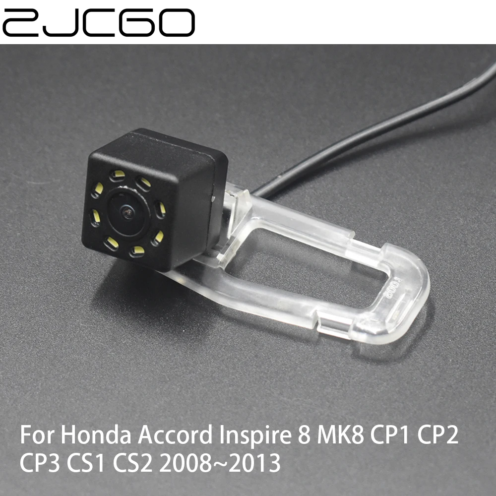 ZJCGO Car Rear View Reverse Backup Parking Reversing Camera for Honda Accord Inspire 8 MK8 CP1 CP2 CP3 CS1 CS2 2008~2013