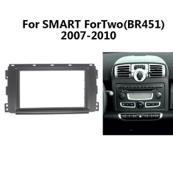Car Radio Fascia For SMART ForTwo (BR451) 2007-2010 DVD Stereo CD Player Install Panel Dashboard Mount Frame Kit