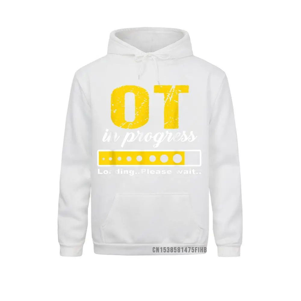 Funny Occupational Therapy OT In Progress Hoodie Men Sweatshirts Holiday Long Sleeve Hoodies Coupons Comfortable Clothes