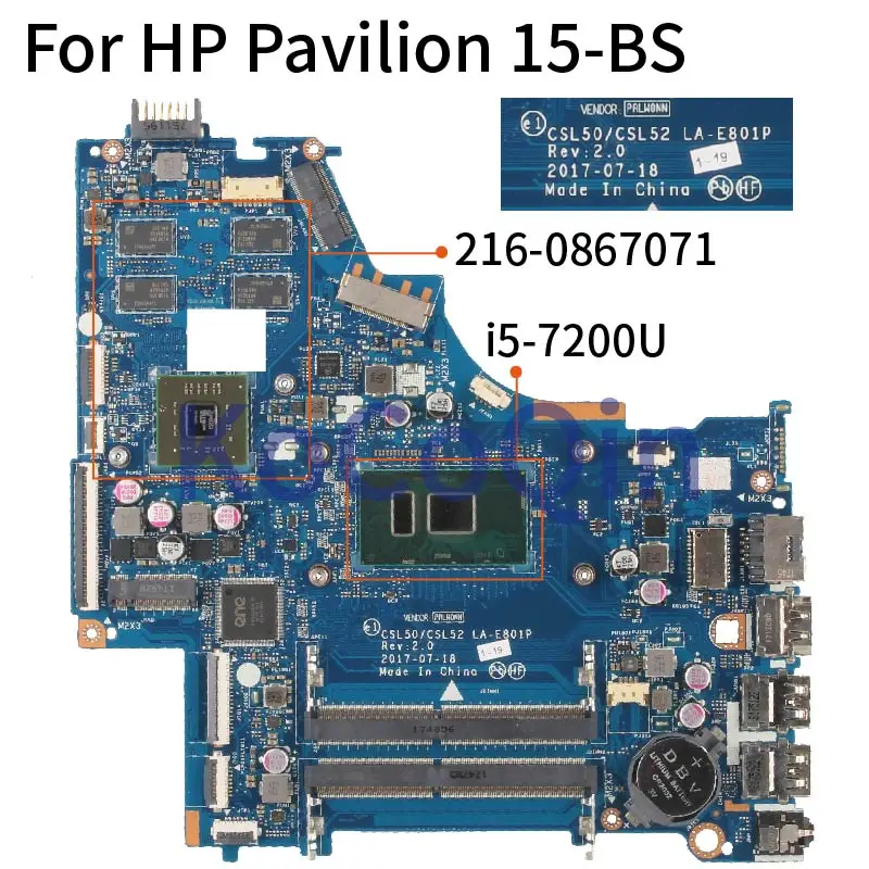 

For HP Pavilion 15-BS Core I5-7200U SR342 Notebook Mainboard CSL50/CSL52 LA-E801P 924756-601 924756-501 DDR4 Laptop Motherboard