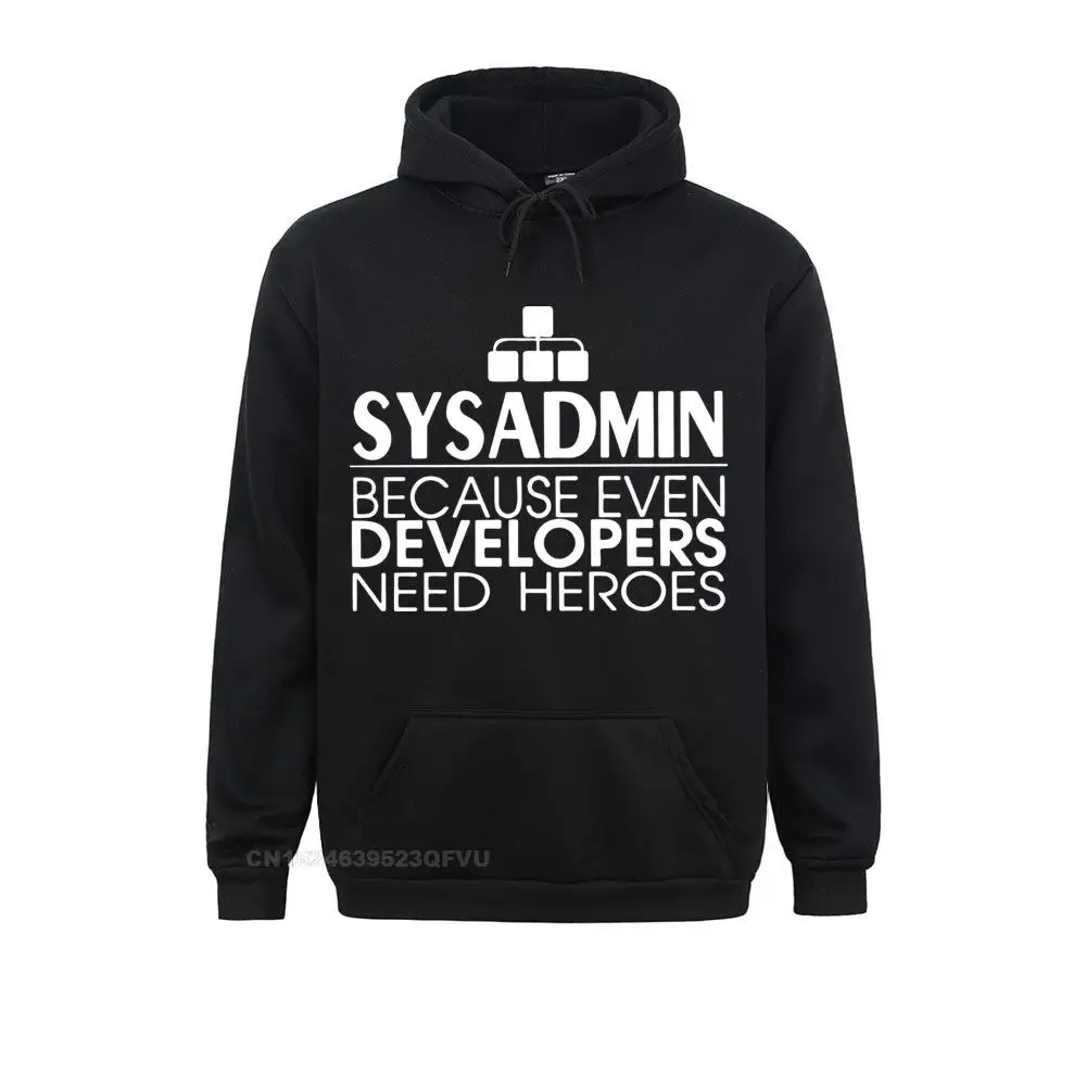 

Men Hoodies Sysadmin Developers Heroes Cotton Tees Linux Sysadmin Unix Debian Ubuntu Administrator Harajuku Women Streetwear