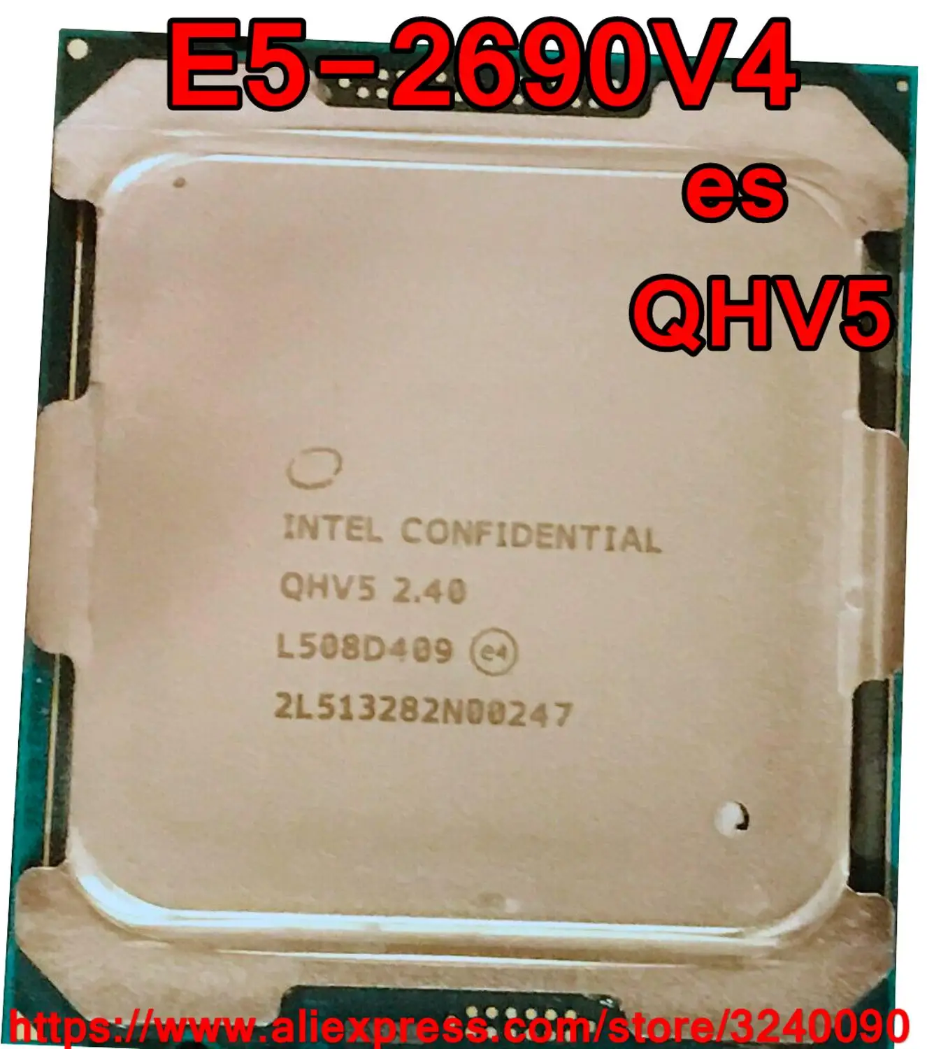 

Intel Xeon CPU E5-2690V4 es version QHV5 2.40GHz 14-Cores 35M LGA2011-3 E5-2690 V4 processor E5 2690V4 free shipping E5 2690 V4