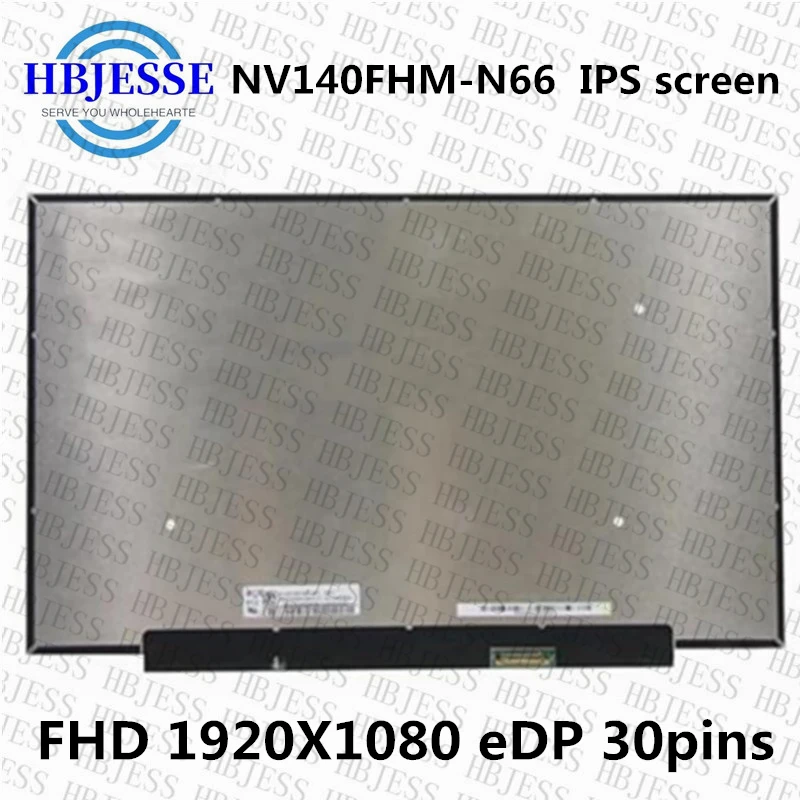 

Original foe BOE NV140FHM-N66 V8.0 14.0'' Laptop LCD Screen Panel Matrix IPS 1920*1080 EDP 30 PINS 100% sRGB No-Touch Display