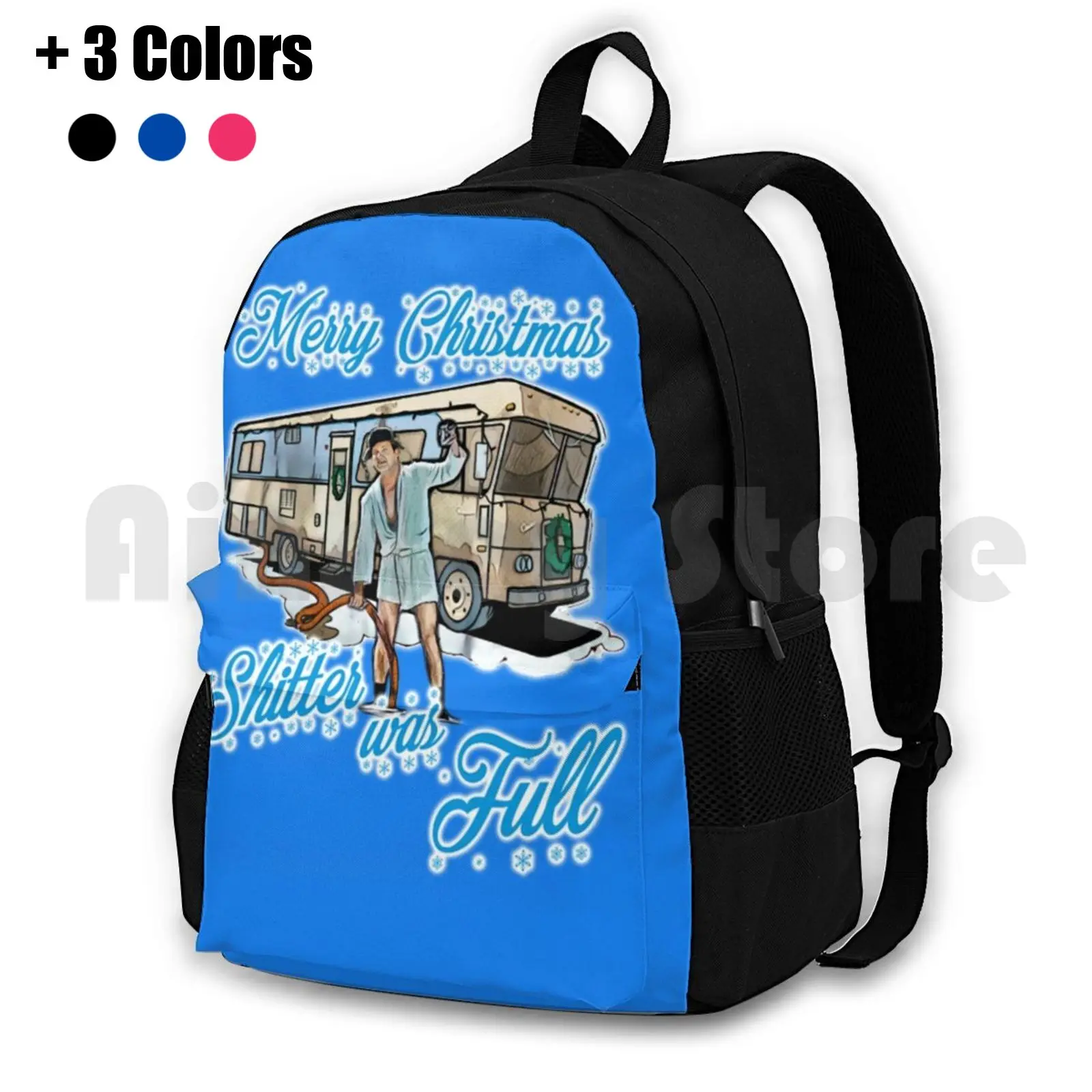 Shitter Was Full Outdoor Hiking Backpack Waterproof Camping Travel 70s Christmas Clark Griswold Cousin Eddie Griswold Griswold