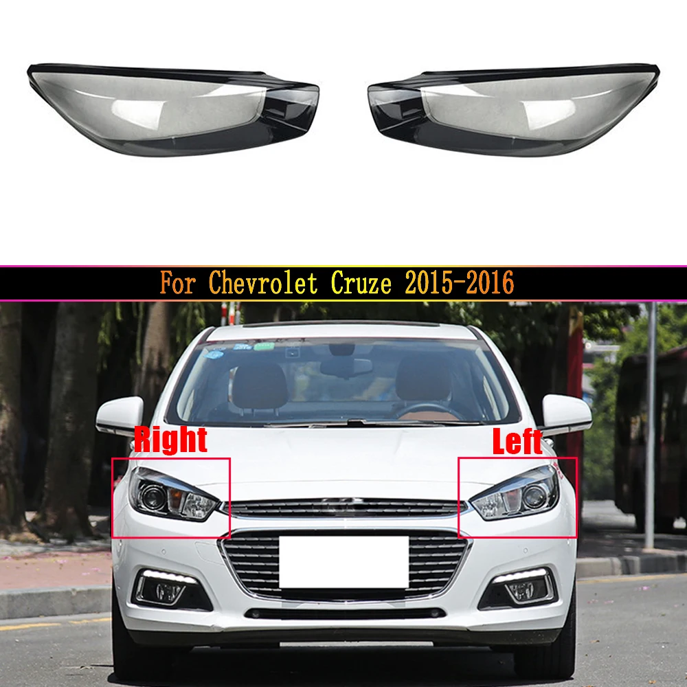 

Headlamp Lens For Chevrolet Cruze 2015 2016 Car Headlight Cover Clear Glass Auto Shell Cover