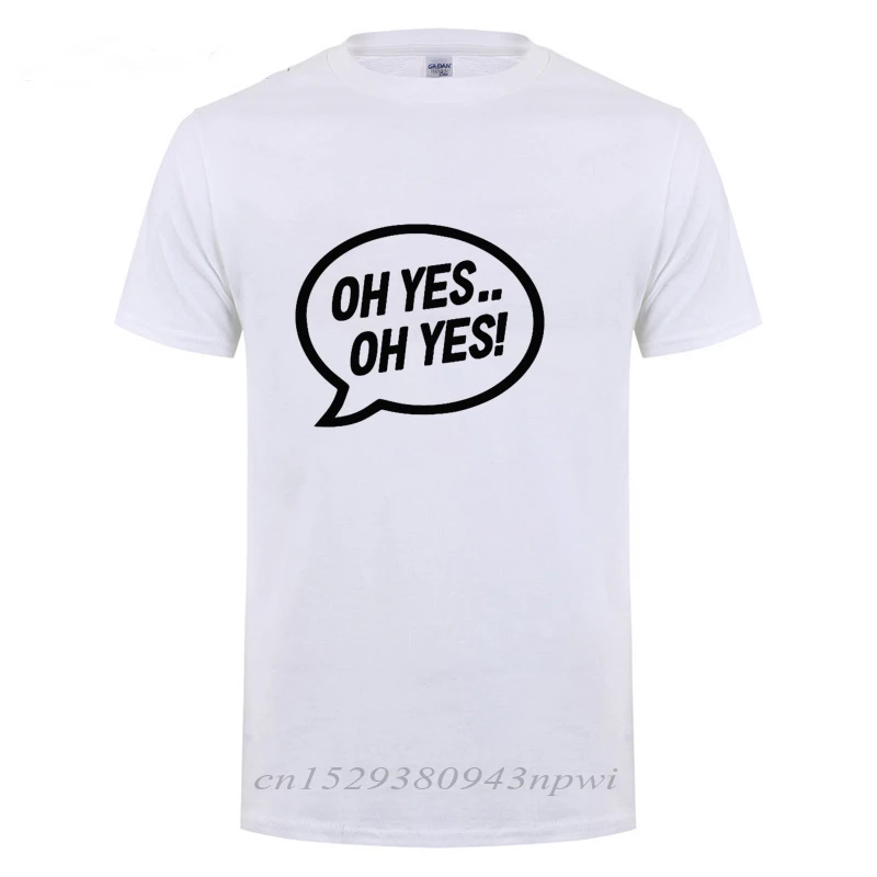 HIP HOP MEN CLOTHES OH YES OH YES PRINTED MENS MUSIC SLOGAN T-SHIRT CARL COX SPACE  TECHNO RAVE T SHIRT