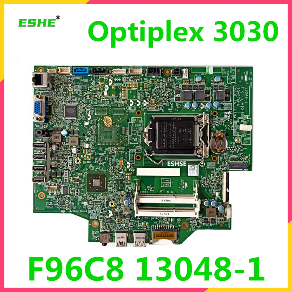 13048-1ดั้งเดิมสำหรับ Dell OptiPlex 3030 AIO เมนบอร์ด F96C8 0F96C8แบบบูรณาการเมนบอร์ดทดสอบที่ดี