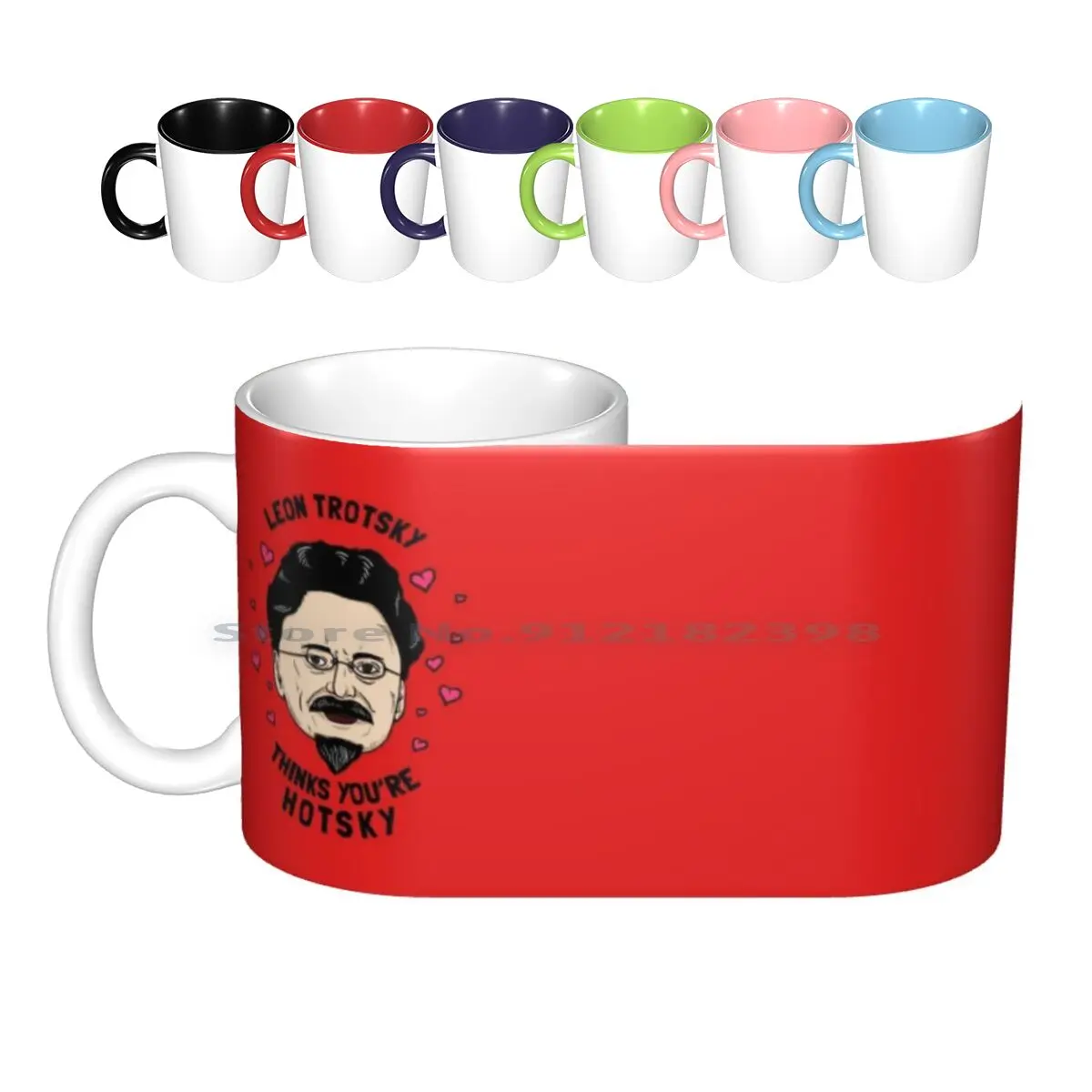 Leon Trotsky Thinks You're Hotsky Ceramic Mugs Coffee Cups Milk Tea Mug Communist Memes Socialist Memes Leon Trotsky Thinks