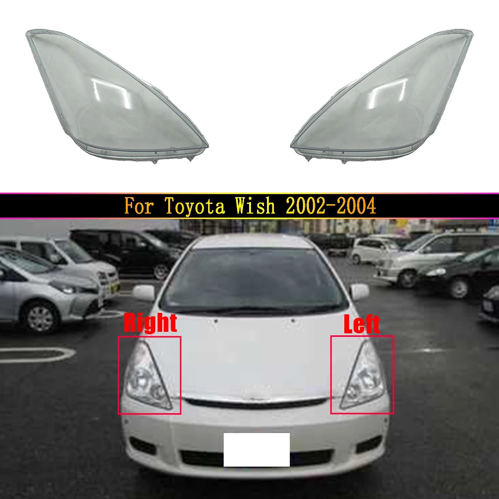 

Car Headlight Cover Lens Glass Shell Front Headlamp Transparent Lampshade Auto Light Lamp For Toyota Wish 2002 2003 2004