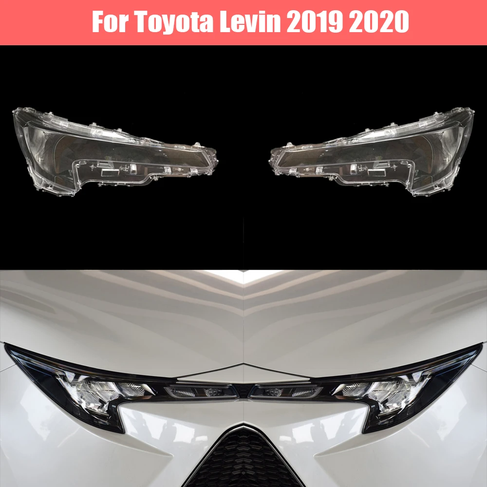 Car Headlight Cover for Toyota Levin 2019 2020 Headlamp Lens Replacement Auto Shell