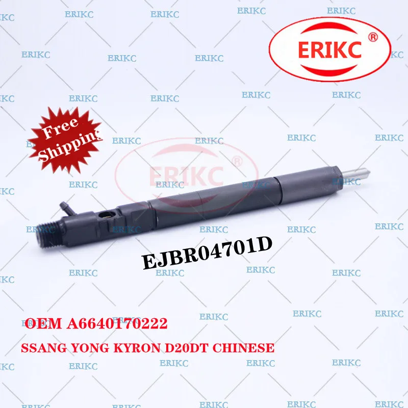 ERIKC FREE SHIPPING EJBR04701D Fuel Injection EJBR 047 01D A6640170222 For SSANG YONG KYRON D20DT CHINESE