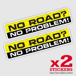 CK21838-calcomanía de PVC para coche, pegatina impermeable para parachoques, ventana trasera, motocicleta, NO hay problema, 2 unidades por paquete